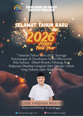 Sambut Tahun 2026 Ketua KADIN Kabupaten Probolinggo Ajak Pelaku Usaha Optimis Kejar Kejayaan